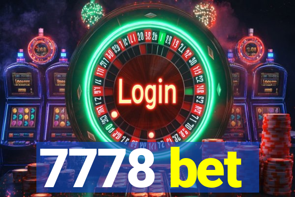7778 bet